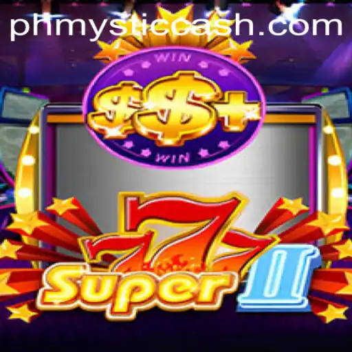 The Enchanting Realm of Super777II: A Dive into the Latest PhMystic Adventure